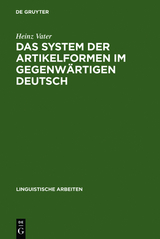 Das System der Artikelformen im gegenw&auml;rtigen Deutsch - Heinz Vater