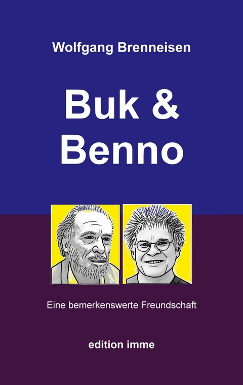 Buk und Benno - Wolfgang Brenneisen