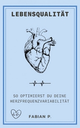 Lebensqualit&auml;t -  Fabian Pscherer