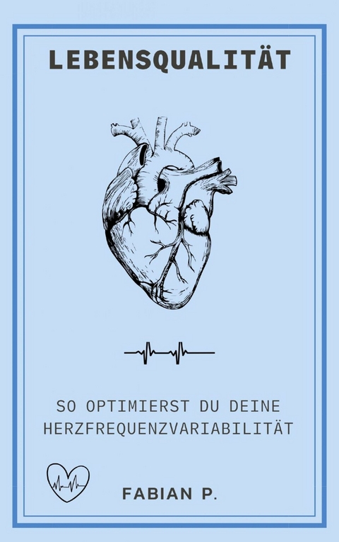 Lebensqualit&auml;t -  Fabian Pscherer
