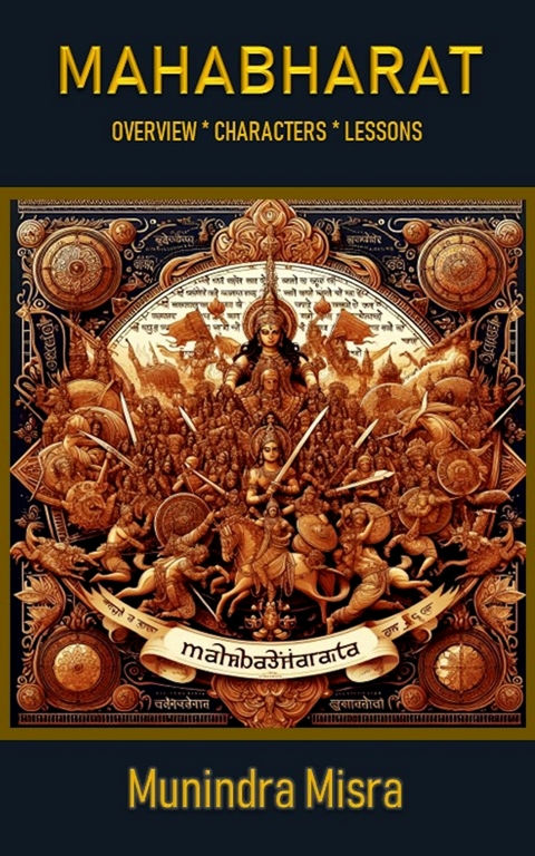 Mahabharat Overview -  Munindra Misra
