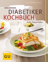 Das gro&szlig;e Diabetiker-Kochbuch - Doris Fritzsche, Friedrich Bohlmann, Marlisa Szwillus