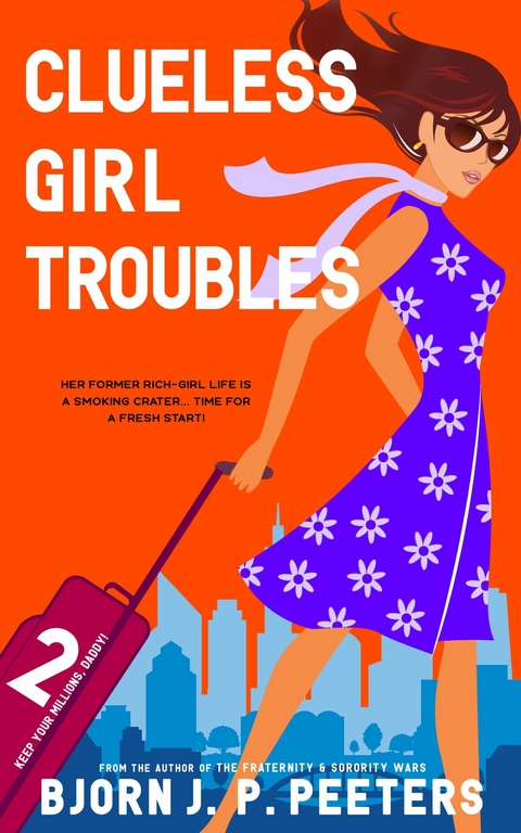 Clueless Girl Troubles -  Bjorn J. P. Peeters