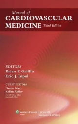 Manual of Cardiovascular Medicine - Griffin, Brian P.; Topol, Eric J.; Nair, Deepu; Ashley, Kellan