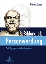 Bildung als Personwerdung - Dietmar Langer