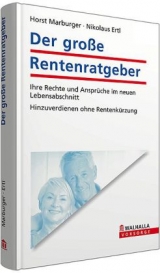 Der gro&szlig;e Rentenratgeber - Horst Marburger, Nikolaus Ertl