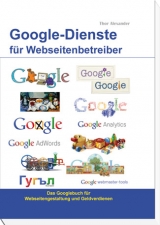 Google-Dienste f&uuml;r Webseitenbetreiber - Thor Alexander