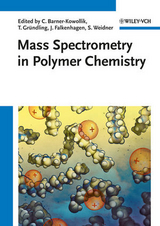 Mass Spectrometry in Polymer Chemistry - 