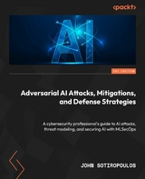 Adversarial AI Attacks, Mitigations, and Defense Strategies -  John Sotiropoulos