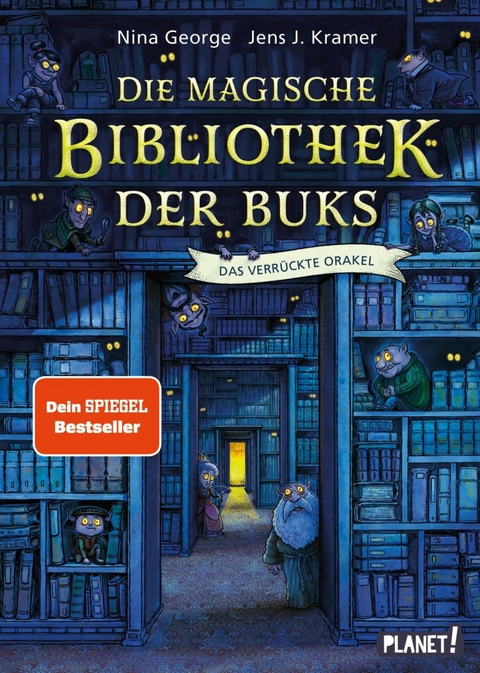 Die magische Bibliothek der Buks 1: Das Verr&uuml;ckte Orakel -  Nina George,  Jens J. Kramer