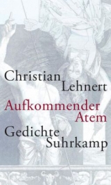 Aufkommender Atem - Christian Lehnert