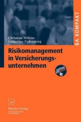 Risikomanagement in Versicherungsunternehmen - Christian M&ouml;bius, Catherine Pallenberg