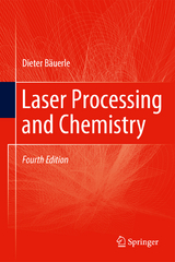 Laser Processing and Chemistry - Bäuerle, Dieter