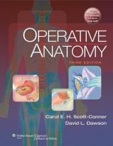 Operative Anatomy - Scott-Conner, Carol E. H.; Dawson, David L.