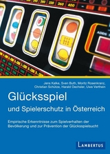 Gl&uuml;cksspiel und Spielerschutz in &Ouml;sterreich