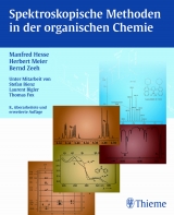 Spektroskopische Methoden in der organischen Chemie - Manfred Hesse, Herbert Meier, Bernd Zeeh
