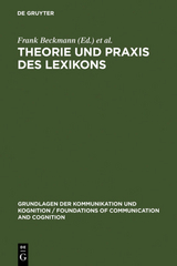 Theorie und Praxis des Lexikons - 
