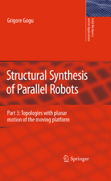 Structural Synthesis of Parallel Robots - Grigore Gogu