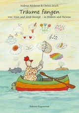 Tr&auml;ume fangen - Christa Zeuch, Andreas R&ouml;ckener