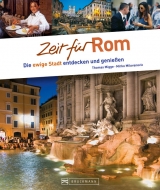 Zeit f&uuml;r Rom - Thomas Migge, Mirko Milovanovic
