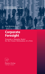 Corporate Foresight - Ren&eacute; Rohrbeck