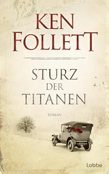 Sturz der Titanen - Ken Follett