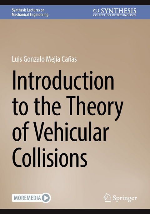 Introduction to the Theory of Vehicular Collisions -  Luis Gonzalo Mej&iacute;a Ca&ntilde;as