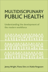 Multidisciplinary Public Health - Jenny Wright, Fiona Sim, Katie Ferguson