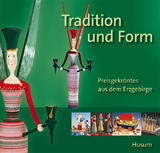Tradition und Form - Konrad Auerbach, Sylva-Mich&egrave;le Sternkopf, Dieter Uhlmann