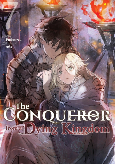 Conqueror from a Dying Kingdom: Volume 7 -  Fudeorca