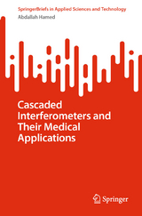 Cascaded Interferometers and Their Medical Applications -  Abdallah Hamed