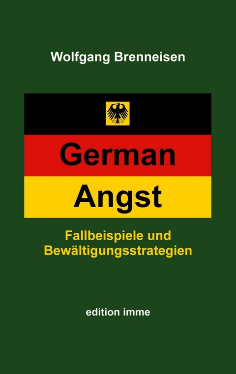 German Angst -  Wolfgang Brenneisen