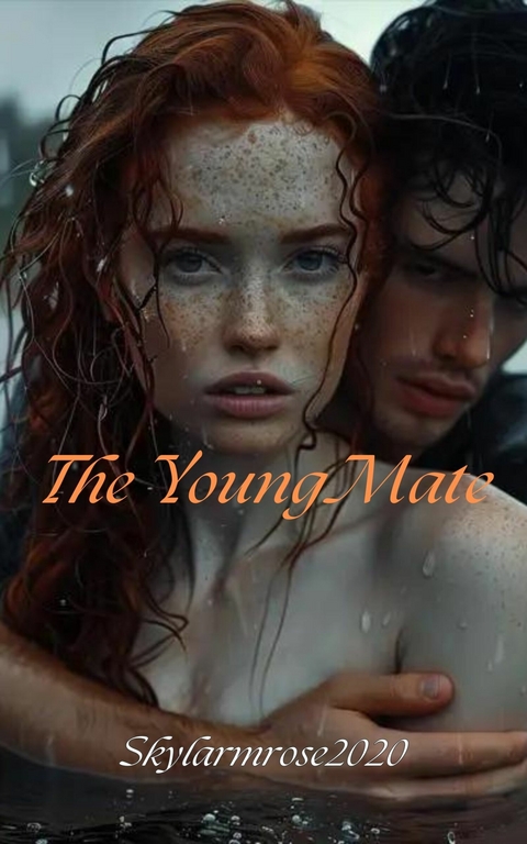 The Young Mate -  Skylarmrose2020