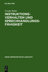 Instruktionsverhalten und Sprechhandlungsf&auml;higkeit - Ursula Weber
