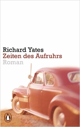 Zeiten des Aufruhrs - Richard Yates