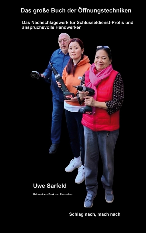 Das gro&szlig;e Buch der &Ouml;ffnungstechniken -  Uwe Sarfeld