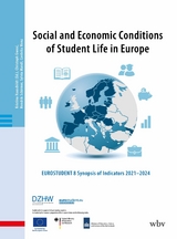 Social and Economic Conditions of Student Life in Europe - Kristina Hauschildt, Christoph Gwosc, Hendrik Schirmer, Sylvia Mandl, Cordelia Menz