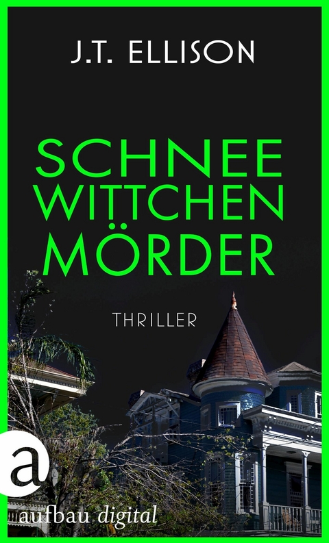 Schneewittchenm&ouml;rder - J.T. Ellison