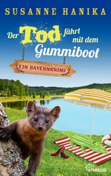 Der Tod f&auml;hrt mit dem Gummiboot - Susanne Hanika