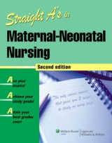 Straight A's in Maternal-Neonatal Nursing - 