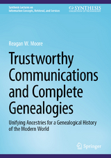 Trustworthy Communications and Complete Genealogies -  Reagan W. Moore