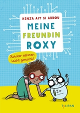 Meine Freundin Roxy - Kenza Ait Si Abbou Lyadini