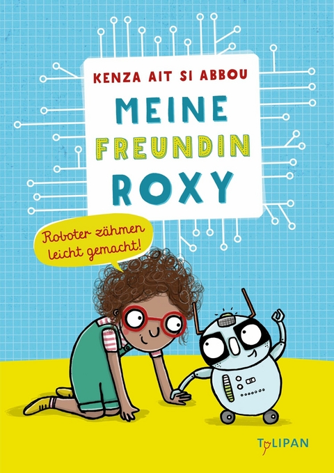 Meine Freundin Roxy - Kenza Ait Si Abbou Lyadini