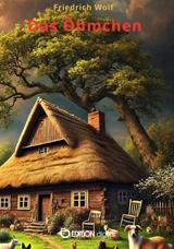 Das &Ouml;hmchen -  Friedrich Wolf