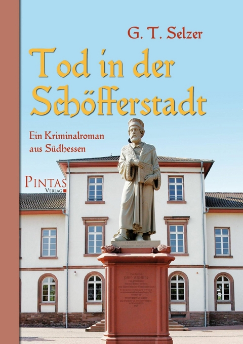 Tod in der Sch&ouml;fferstadt - G. T. Selzer