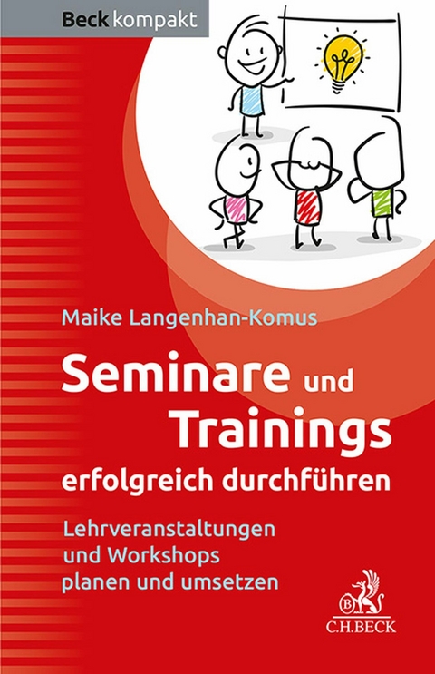 Seminare und Trainings erfolgreich durchf&uuml;hren - Maike Langenhan-Komus