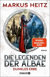 Die Legenden der Albae - Dunkles Erbe - Markus Heitz