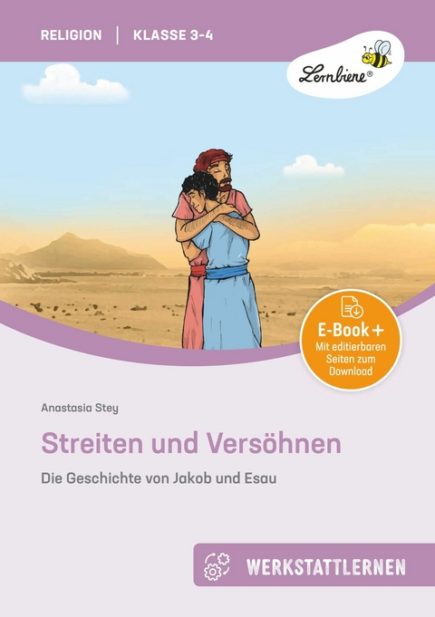 Streiten und Vers&ouml;hnen: Die Geschichte - Anastasia Stey