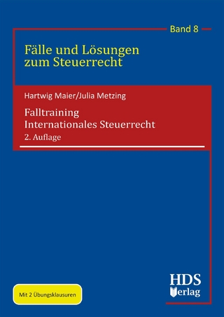 Falltraining Internationales Steuerrecht