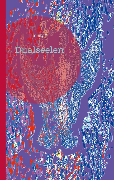 Dualseelen -  Trinity *